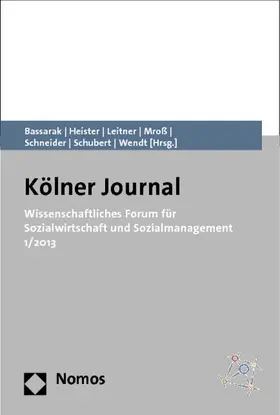 Bassarak / Heister / Leitner |  Wissenschaftliches Forum für Sozialwirtschaft und Sozialmanagement 1/2013 | Buch |  Sack Fachmedien