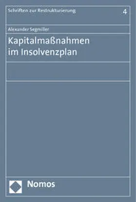 Segmiller |  Kapitalmaßnahmen im Insolvenzplan | Buch |  Sack Fachmedien