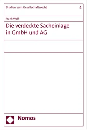 Wolf |  Die verdeckte Sacheinlage in GmbH und AG | Buch |  Sack Fachmedien