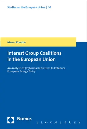 Kreutler |  Interest Group Coalitions in the European Union | Buch |  Sack Fachmedien