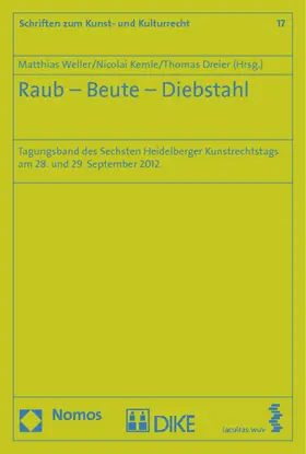 Weller / Kemle / Dreier |  Raub - Beute - Diebstahl | Buch |  Sack Fachmedien