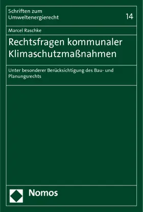 Raschke |  Rechtsfragen kommunaler Klimaschutzmaßnahmen | Buch |  Sack Fachmedien