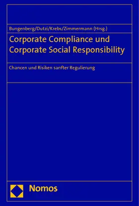 Bungenberg / Dutzi / Krebs |  Corporate Compliance und Corporate Social Responsibility | Buch |  Sack Fachmedien