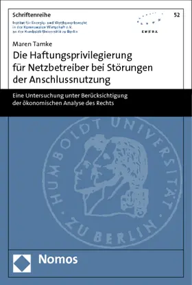 Tamke |  Die Haftungsprivilegierung für Netzbetreiber bei Störungen der Anschlussnutzung | Buch |  Sack Fachmedien