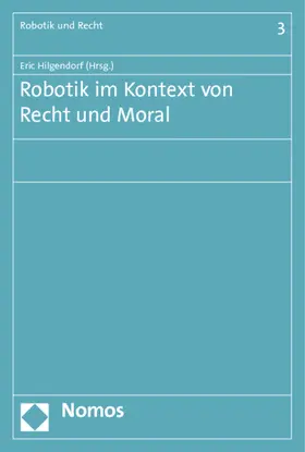 Hilgendorf |  Robotik im Kontext von Recht und Moral | Buch |  Sack Fachmedien