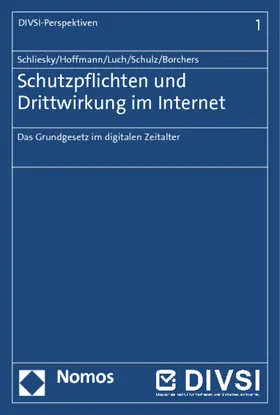 Schliesky / Hoffmann / Luch |  Schutzpflichten und Drittwirkung im Internet | Buch |  Sack Fachmedien