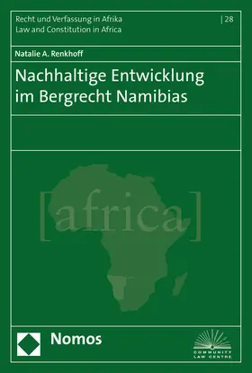 Renkhoff |  Nachhaltige Entwicklung im Bergrecht Namibias | Buch |  Sack Fachmedien