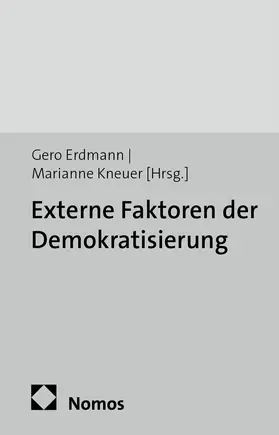 Erdmann / Kneuer |  Externe Faktoren der Demokratisierung | Buch |  Sack Fachmedien