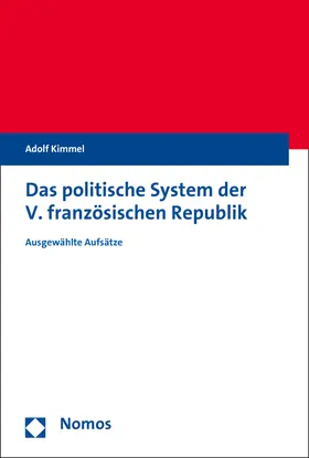 Kimmel |  Das politische System der V. französischen Republik | Buch |  Sack Fachmedien