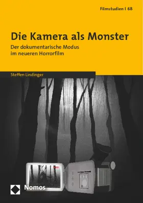 Lindinger |  Die Kamera als Monster | Buch |  Sack Fachmedien