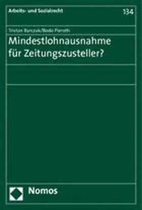 Barczak / Pieroth |  Mindestlohnausnahme für Zeitungszusteller? | Buch |  Sack Fachmedien