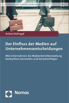 Hufnagel |  Der Einfluss der Medien auf Unternehmensentscheidungen | Buch |  Sack Fachmedien