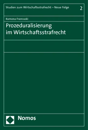Francuski |  Prozeduralisierung im Wirtschaftsstrafrecht | Buch |  Sack Fachmedien