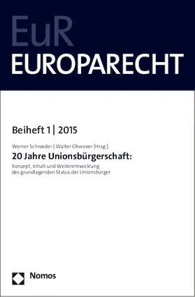 Schroeder / Obwexer |  20 Jahre Unionsbürgerschaft: | Buch |  Sack Fachmedien