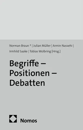 Müller / Braun &#134; / Schneiders |  Begriffe - Positionen - Debatten | Buch |  Sack Fachmedien