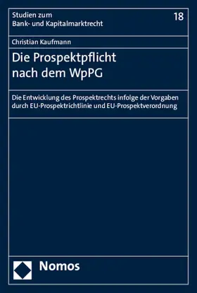 Kaufmann |  Die Prospektpflicht nach dem WpPG | Buch |  Sack Fachmedien