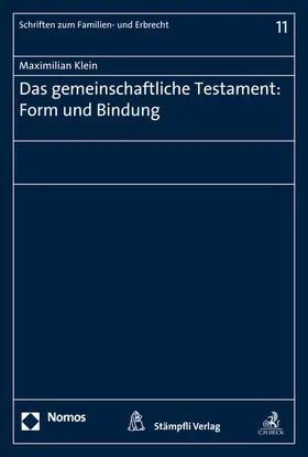 Klein |  Das gemeinschaftliche Testament: Form und Bindung | Buch |  Sack Fachmedien