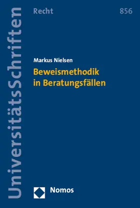 Nielsen |  Beweismethodik in Beratungsfällen | Buch |  Sack Fachmedien