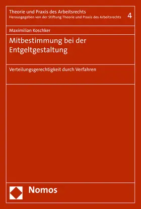 Koschker |  Mitbestimmung bei der Entgeltgestaltung | Buch |  Sack Fachmedien