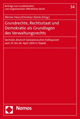 Heun / Starck |  Grundrechte, Rechtsstaat und Demokratie als Grundlagen des Verwaltungsrechts | Buch |  Sack Fachmedien