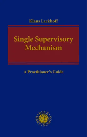 Lackhoff |  Single Supervisory Mechanism | Buch |  Sack Fachmedien