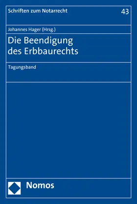 Hager |  Die Beendigung des Erbbaurechts | Buch |  Sack Fachmedien