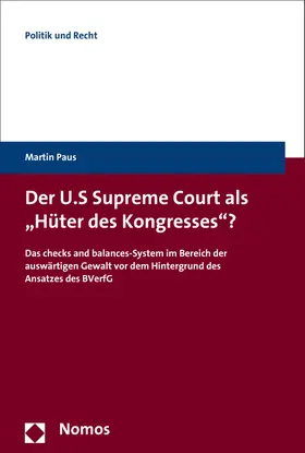 Paus |  Der U.S. Supreme Court als "Hüter des Kongresses"? | Buch |  Sack Fachmedien