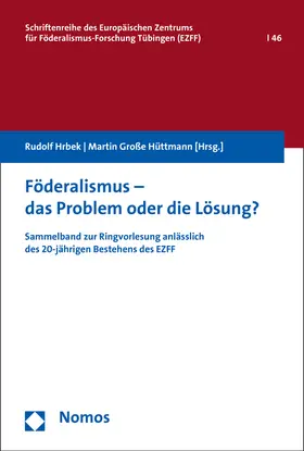 Hrbek / Große Hüttmann |  Föderalismus - das Problem oder die Lösung? | Buch |  Sack Fachmedien