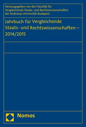 Schubel / Kirste / Müller-Graff |  Jahrbuch für Vergleichende Staats- und Rechtswissenschaften - 2014/2015 | Buch |  Sack Fachmedien