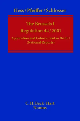 Hess / Pfeiffer / Schlosser |  The Brussels I - Regulation (EC) No. 44/2001 | Buch |  Sack Fachmedien