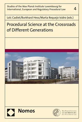 Cadiet / Hess / Requejo Isidro | Procedural Science at the Crossroads of Different Generations | Buch | 978-3-8487-2497-0 | sack.de