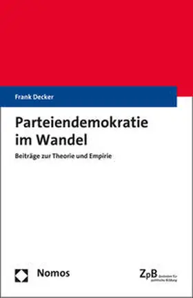 Decker | Parteiendemokratie im Wandel | Buch | 978-3-8487-2500-7 | www2.sack.de
