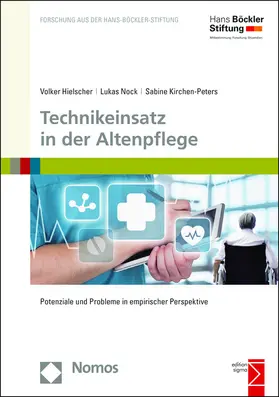 Hielscher / Nock / Kirchen-Peters |  Technikeinsatz in der Altenpflege | Buch |  Sack Fachmedien