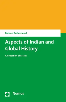 Rothermund | Aspects of Indian and Global History | Buch | 978-3-8487-2546-5 | sack.de