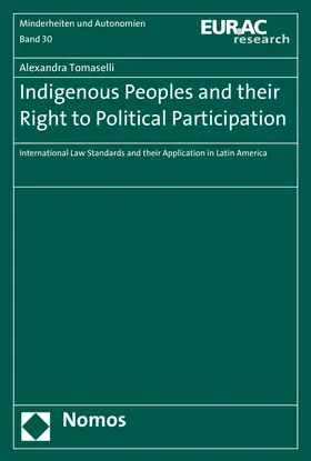 Tomaselli |  Indigenous Peoples and their Right to Political Participation | Buch |  Sack Fachmedien