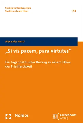 Merkl |  "Si vis pacem, para virtutes" | Buch |  Sack Fachmedien