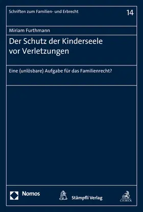 Furthmann |  Der Schutz der Kinderseele vor Verletzungen | Buch |  Sack Fachmedien