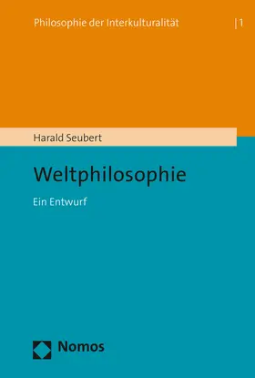 Seubert |  Weltphilosophie | Buch |  Sack Fachmedien