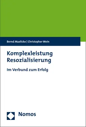 Maelicke / Wein |  Komplexleistung Resozialisierung | Buch |  Sack Fachmedien