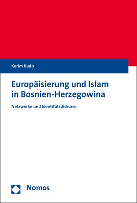 Kudo |  Europäisierung und Islam in Bosnien-Herzegowina | Buch |  Sack Fachmedien