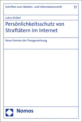 Ströbel |  Persönlichkeitsschutz von Straftätern im Internet | Buch |  Sack Fachmedien