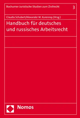 Schubert / Kurennoy |  Handbuch für deutsches und russisches Arbeitsrecht | Buch |  Sack Fachmedien