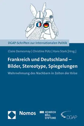 Demesmay / Pütz / Stark |  Frankreich und Deutschland - Bilder, Stereotype, Spiegelungen | Buch |  Sack Fachmedien