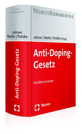 Lehner / Nolte / Putzke |  Anti-Doping-Gesetz | Buch |  Sack Fachmedien
