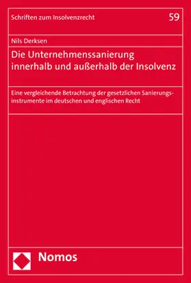 Derksen | Die Unternehmenssanierung innerhalb und außerhalb der Insolvenz | Buch | 978-3-8487-3147-3 | sack.de