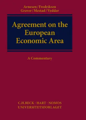 Arnesen / Fredriksen / Graver |  Agreement on the European Economic Area | Buch |  Sack Fachmedien