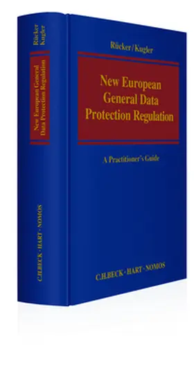 Rücker / Kugler |  New European General Data Protection Regulation | Buch |  Sack Fachmedien