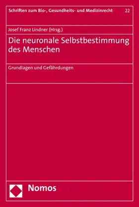 Lindner |  Die neuronale Selbstbestimmung des Menschen | Buch |  Sack Fachmedien