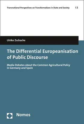 Zschache |  The Differential Europeanisation of Public Discourse | Buch |  Sack Fachmedien