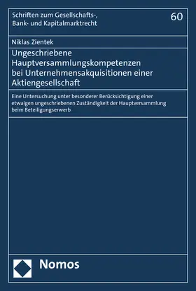 Zientek |  Ungeschriebene Hauptversammlungskompetenzen bei Unternehmensakquisitionen einer Aktiengesellschaft | Buch |  Sack Fachmedien